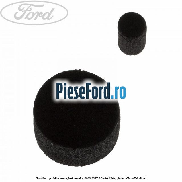 Garnitura pedalier frana Ford Mondeo 2000-2007 2.0 TDCi 130 cp Garnitura pedalier frana Ford Mondeo 2000-2007 2.0 TDCi 130 cp FMBA, N7BA, N7BB diesel