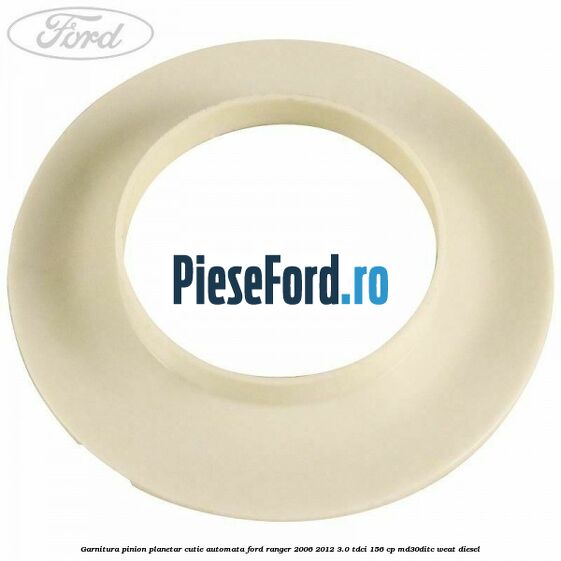 Garnitura pinion planetar cutie automata Ford Ranger 2006-2012 3.0 TDCi 156 cp MD30DITC, WEAT diesel