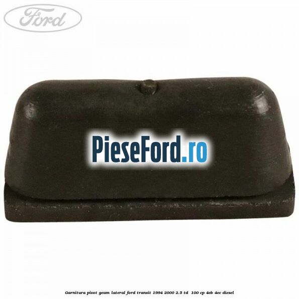 Garnitura pivot geam lateral Ford Transit 1994-2000 2.5 TD 100 cp Garnitura pivot geam lateral Ford Transit 1994-2000 2.5 TD 100 cp 4EB, 4EC diesel