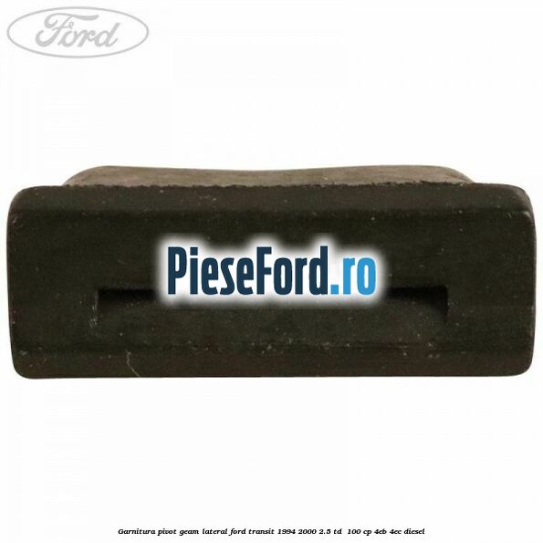 Garnitura pivot geam lateral Ford Transit 1994-2000 2.5 TD 100 cp Garnitura pivot geam lateral Ford Transit 1994-2000 2.5 TD 100 cp 4EB, 4EC diesel