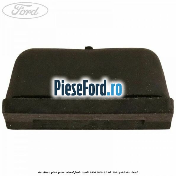 Garnitura pivot geam lateral Ford Transit 1994-2000 2.5 TD 100 cp Garnitura pivot geam lateral Ford Transit 1994-2000 2.5 TD 100 cp 4EB, 4EC diesel