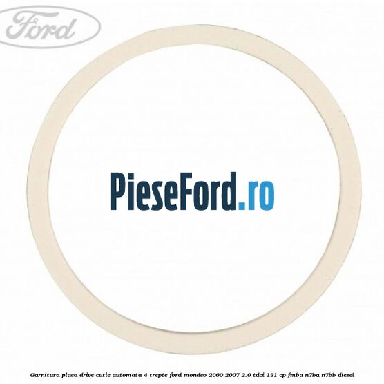 Garnitura placa drive cutie automata 4 trepte Ford Mondeo 2000-2007 2.0 TDCi 131 cp FMBA, N7BA, N7BB diesel
