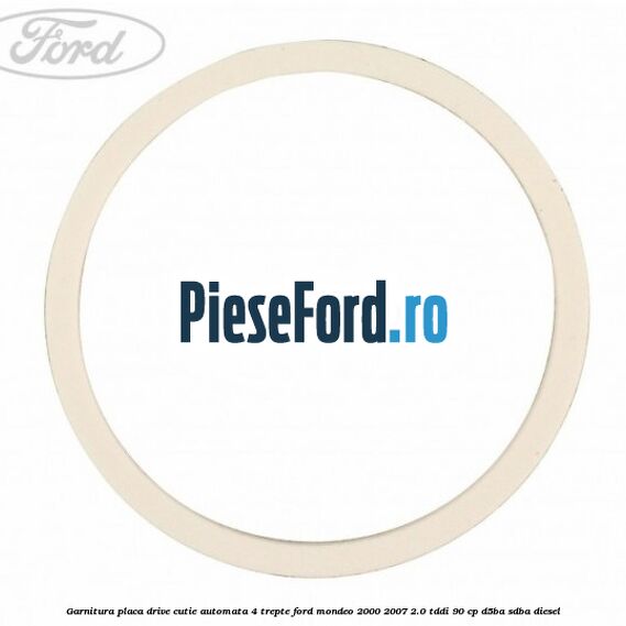Garnitura placa drive cutie automata 4 trepte Ford Mondeo 2000-2007 2.0 TDDI 90 cp D5BA, SDBA diesel