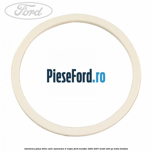 Garnitura placa drive cutie automata 4 trepte Ford Mondeo 2000-2007 ST220 226 cp Garnitura placa drive cutie automata 4 trepte Ford Mondeo 2000-2007 ST220 226 cp MEBA benzina