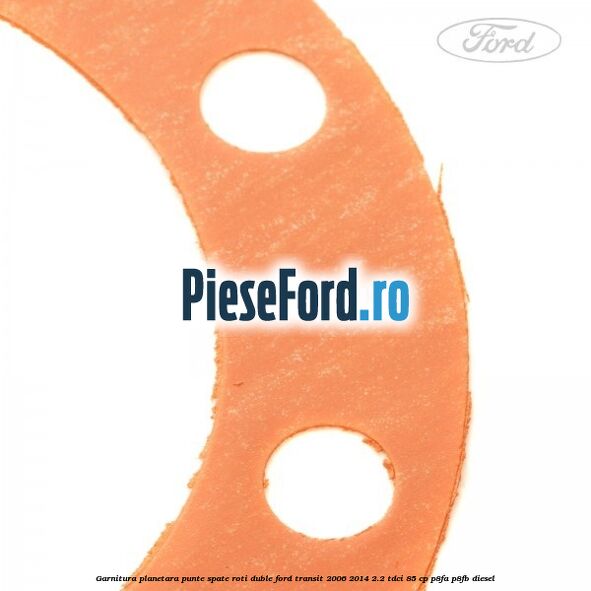 Garnitura planetara punte spate roti duble Ford Transit 2006-2014 2.2 TDCi 85 cp P8FA, P8FB diesel