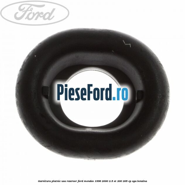 Garnitura platnic usa rezervor Ford Mondeo 1996-2000 2.5 ST 200 205 cp Garnitura platnic usa rezervor Ford Mondeo 1996-2000 2.5 ST 200 205 cp SGA benzina