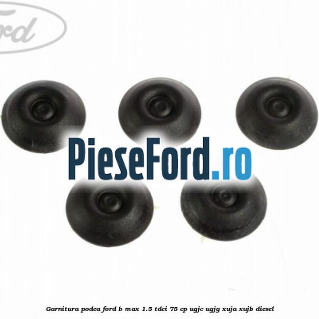 Garnitura podea Ford B-Max 1.5 TDCi 75 cp Garnitura podea Ford B-Max 1.5 TDCi 75 cp UGJC, UGJG, XUJA, XUJB diesel