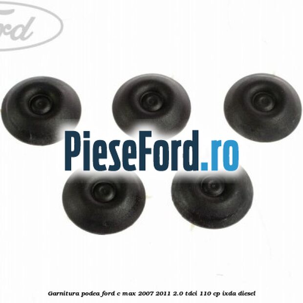 Garnitura podea Ford C-Max 2007-2011 2.0 TDCi 110 cp IXDA diesel