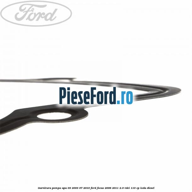Garnitura pompa apa 03/2003-07/2010 Ford Focus 2008-2011 2.0 TDCi 110 cp IXDA diesel