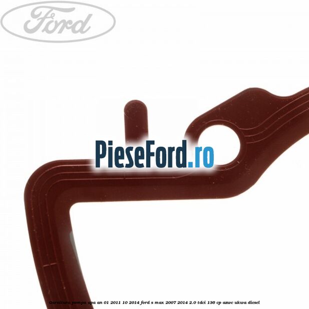 Garnitura, pompa apa an 01/2011-10/2014 Ford S-Max 2007-2014 2.0 TDCi 136 cp AZWC, UKWA diesel