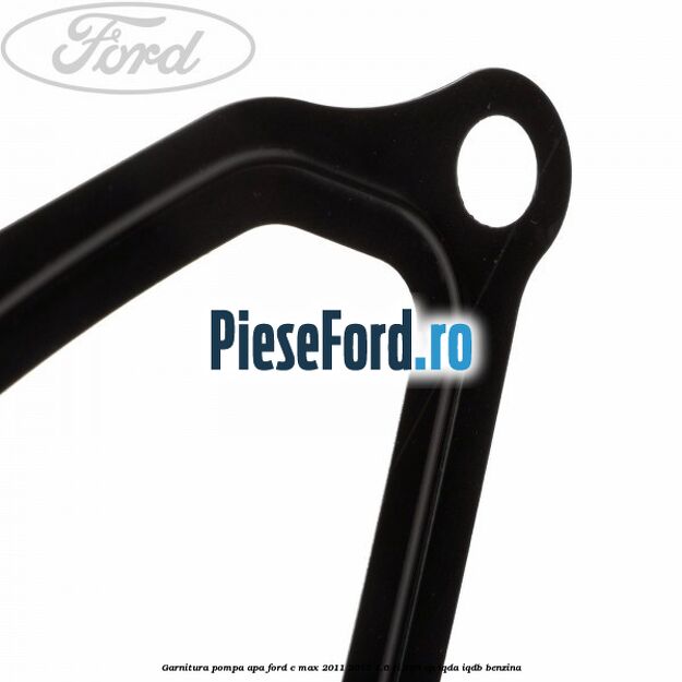 Garnitura pompa apa Ford C-Max 2011-2015 1.6 Ti 105 cp IQDA, IQDB benzina