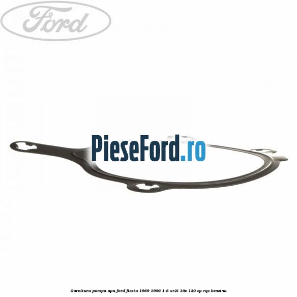Garnitura, pompa apa Ford Fiesta 1989-1996 1.8 XR2i 16V 130 cp RQC benzina