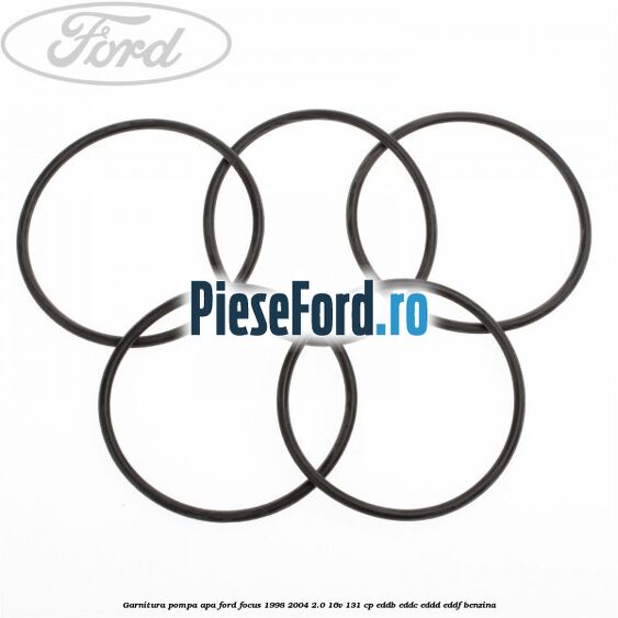 Garnitura pompa apa Ford Focus 1998-2004 2.0 16V 131 cp EDDB, EDDC, EDDD, EDDF benzina