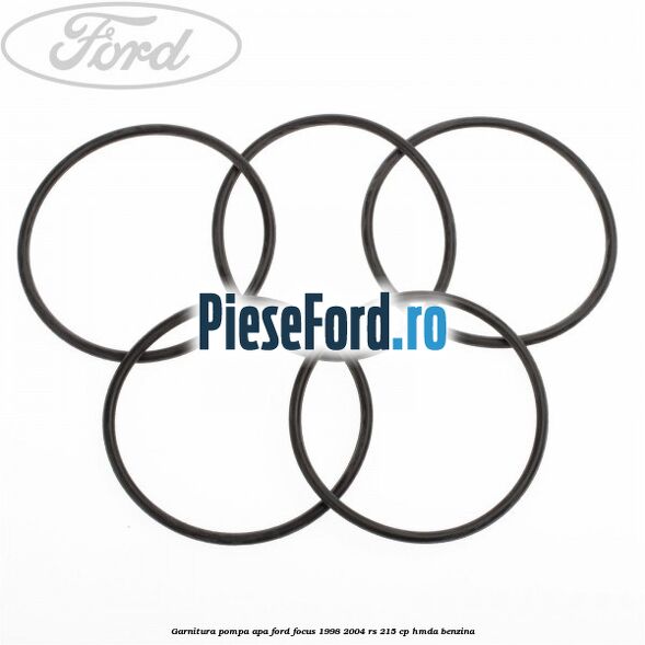 Garnitura pompa apa Ford Focus 1998-2004 RS 215 cp Garnitura pompa apa Ford Focus 1998-2004 RS 215 cp HMDA benzina