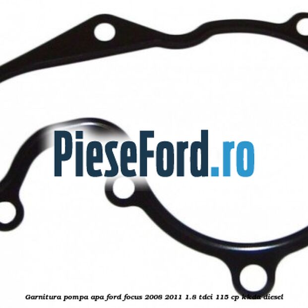 Garnitura, pompa apa Ford Focus 2008-2011 1.8 TDCi 115 cp Garnitura, pompa apa Ford Focus 2008-2011 1.8 TDCi 115 cp KKDA diesel
