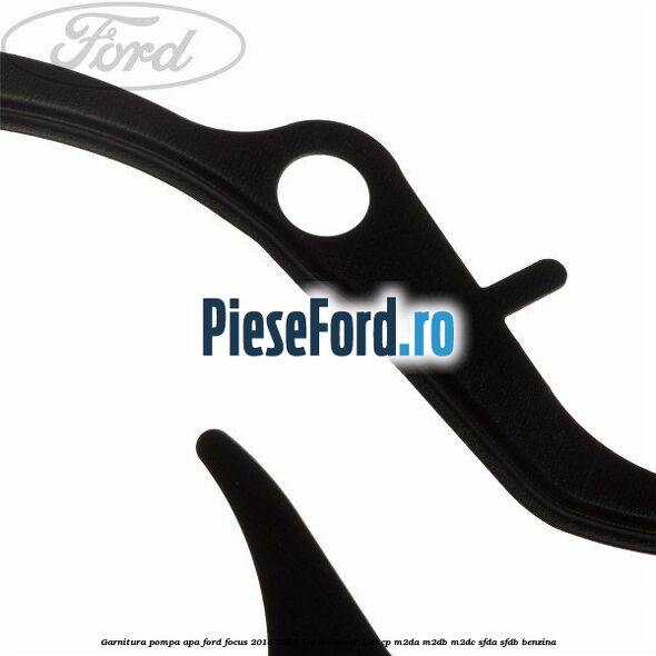 Garnitura pompa apa Ford Focus 2014-2018 1.0 EcoBoost 100 cp M2DA, M2DB, M2DC, SFDA, SFDB benzina
