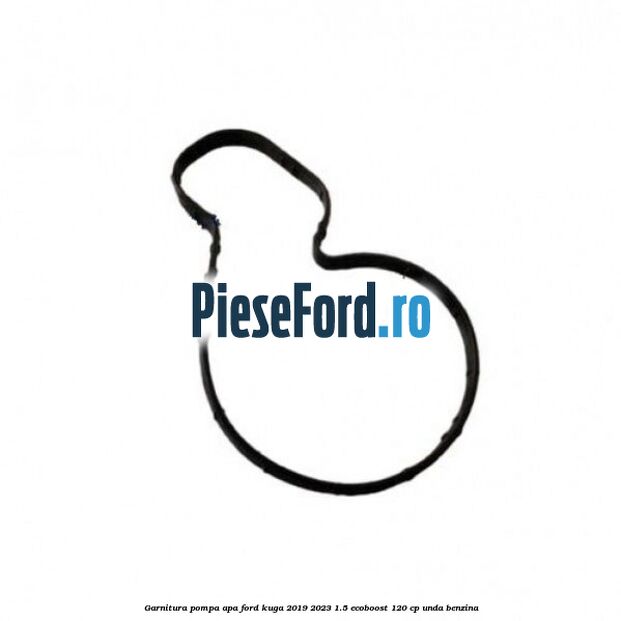Garnitura pompa apa Ford Kuga 2019-2023 1.5 EcoBoost 120 cp Garnitura pompa apa Ford Kuga 2019-2023 1.5 EcoBoost 120 cp UNDA benzina
