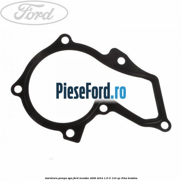 Garnitura pompa apa Ford Mondeo 2008-2014 1.6 Ti 110 cp