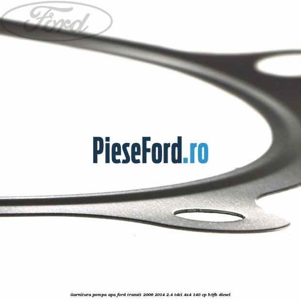 Garnitura pompa apa Ford Transit 2006-2014 2.4 TDCi 4x4 140 cp H9FB diesel