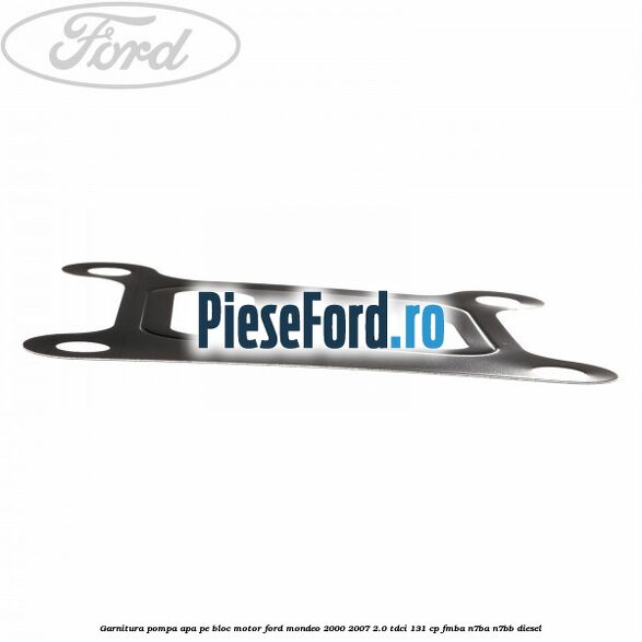 Garnitura, pompa apa pe bloc motor Ford Mondeo 2000-2007 2.0 TDCi 131 cp FMBA, N7BA, N7BB diesel