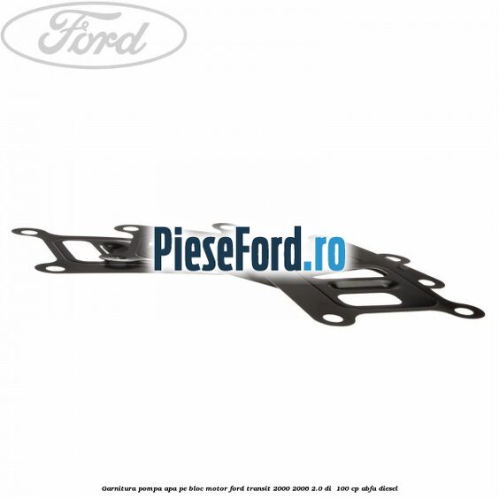 Garnitura, pompa apa pe bloc motor Ford Transit 2000-2006 2.0 DI  100 cp ABFA diesel