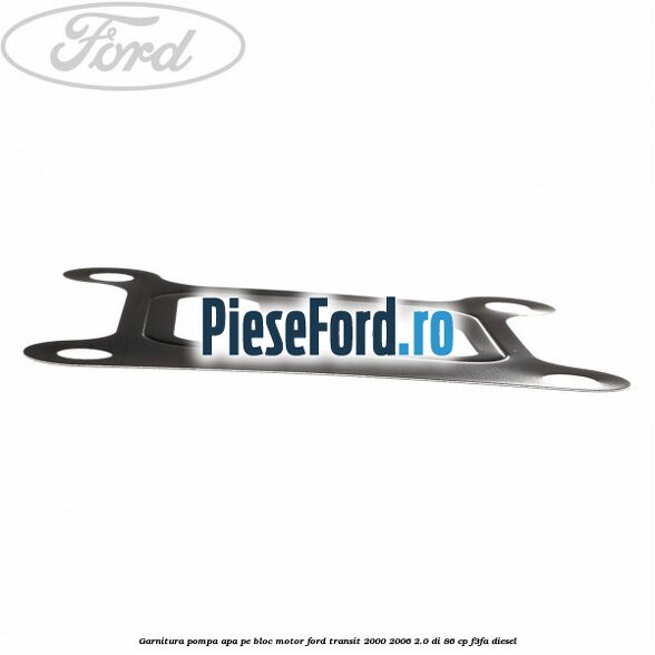 Garnitura, pompa apa pe bloc motor Ford Transit 2000-2006 2.0 DI 86 cp F3FA diesel
