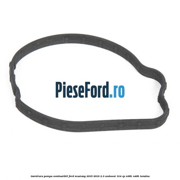 Garnitura pompa combustibil Ford Mustang 2015-2018 2.3 EcoBoost 314 cp Garnitura pompa combustibil Ford Mustang 2015-2018 2.3 EcoBoost 314 cp N38H, N48H benzina