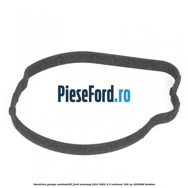 Garnitura pompa combustibil Ford Mustang 2018-2022 2.3 EcoBoost 290 cp C23HD0D benzina
