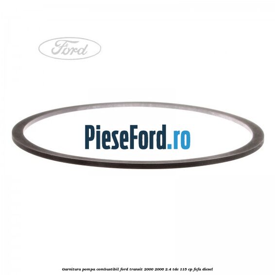 Garnitura, pompa combustibil Ford Transit 2000-2006 2.4 TDE 115 cp FXFA diesel