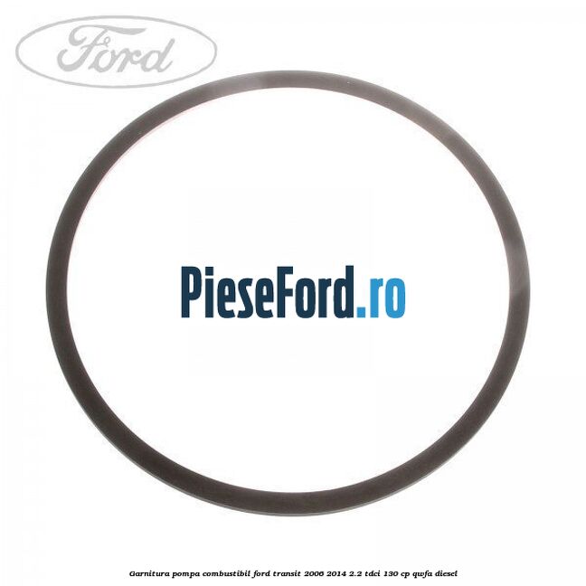 Garnitura, pompa combustibil Ford Transit 2006-2014 2.2 TDCi 130 cp Garnitura, pompa combustibil Ford Transit 2006-2014 2.2 TDCi 130 cp QWFA diesel