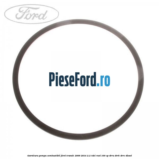 Garnitura, pompa combustibil Ford Transit 2006-2014 2.2 TDCi RWD 100 cp DRRA, DRRB, DRRC diesel