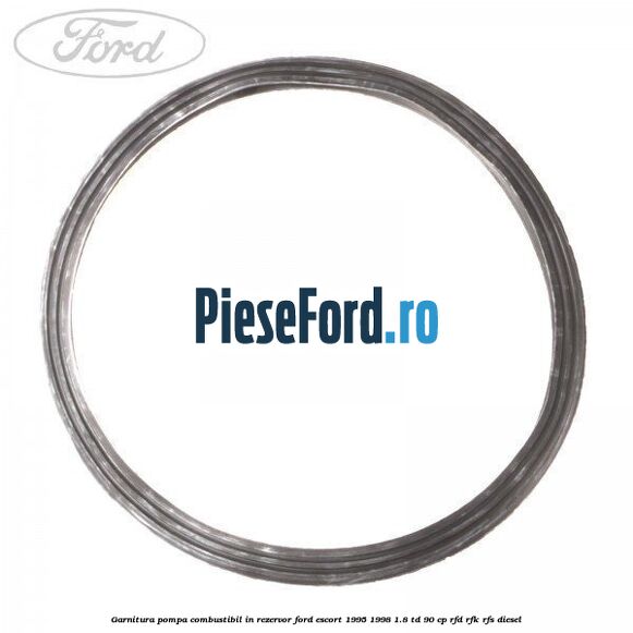 Garnitura pompa combustibil in rezervor Ford Escort 1995-1998 1.8 TD 90 cp RFD, RFK, RFS diesel
