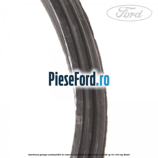Garnitura pompa combustibil in rezervor Ford Fiesta 1989-1996 1.8 D 60 cp RTC, RTD, RTG diesel