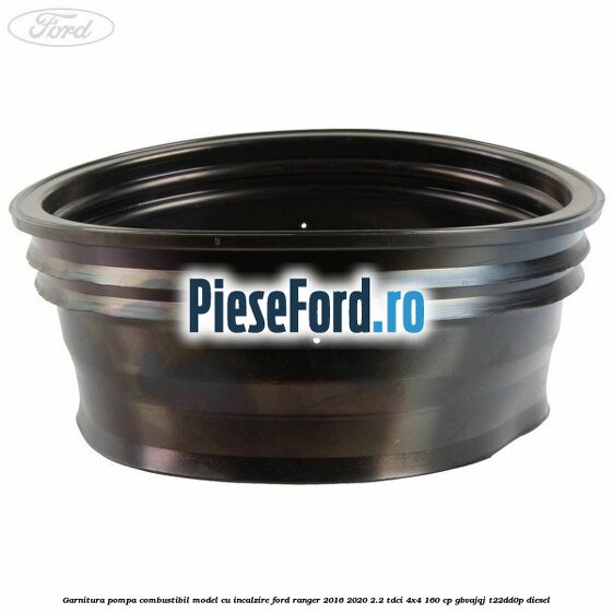 Garnitura pompa combustibil model cu incalzire Ford Ranger 2016-2020 2.2 TDCi 4x4 160 cp Garnitura pompa combustibil model cu incalzire Ford Ranger 2016-2020 2.2 TDCi 4x4 160 cp GBVAJQJ, T22DD0P diesel