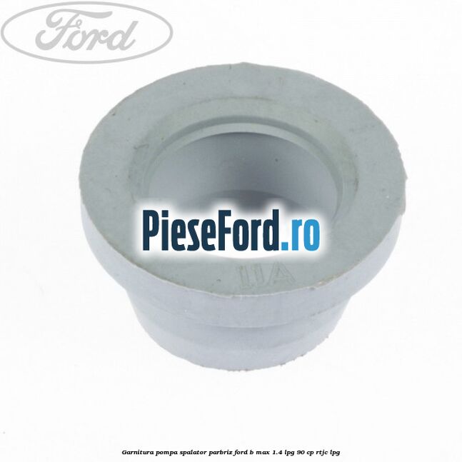 Garnitura pompa spalator parbriz Ford B-Max 1.4 LPG 90 cp RTJC LPG