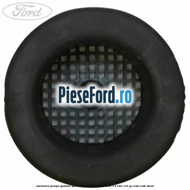Garnitura pompa spalator parbriz Ford C-Max 2011-2015 1.6 TDCi 115 cp T1DA, T1DB diesel