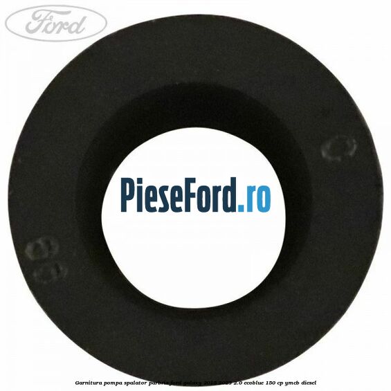 Garnitura pompa spalator parbriz Ford Galaxy 2015-2023 2.0 EcoBlue 150 cp Garnitura pompa spalator parbriz Ford Galaxy 2015-2023 2.0 EcoBlue 150 cp YMCB diesel