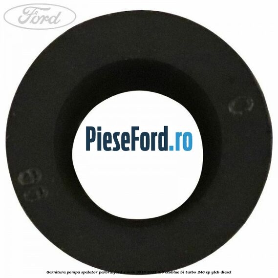 Garnitura pompa spalator parbriz Ford S-Max 2015-2023 2.0 EcoBlue Bi-Turbo 240 cp Garnitura pompa spalator parbriz Ford S-Max 2015-2023 2.0 EcoBlue Bi-Turbo 240 cp YLCB diesel