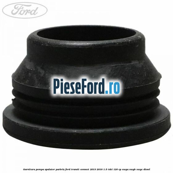 Garnitura pompa spalator parbriz Ford Transit Connect 2013-2018 1.5 TDCi 120 cp XWGA, XWGB, XWGC diesel