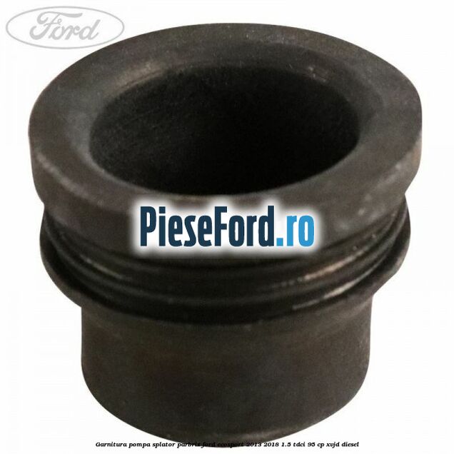 Garnitura pompa splator parbriz Ford EcoSport 2013-2018 1.5 TDCi 95 cp XVJD diesel