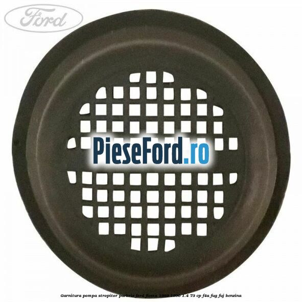 Garnitura pompa stropitor parbriz Ford Fiesta 1989-1996 1.4 73 cp F4A, FUG, FUJ benzina