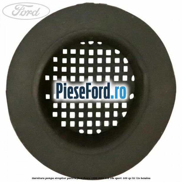 Garnitura pompa stropitor parbriz Ford Fiesta 1996-2001 1.6 16V Sport 103 cp L1T, L1V benzina