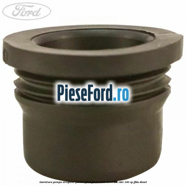 Garnitura pompa stropitor parbriz Ford Focus 1998-2004 1.8 TDCi 100 cp FFDA diesel