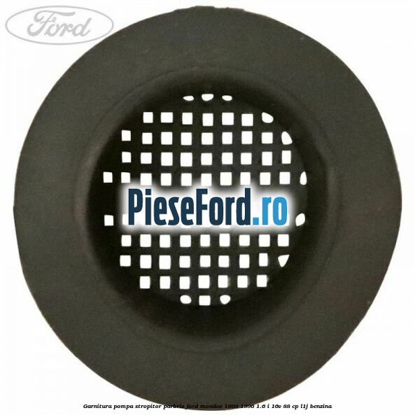 Garnitura pompa stropitor parbriz Ford Mondeo 1993-1996 1.6 i 16V 88 cp L1J benzina