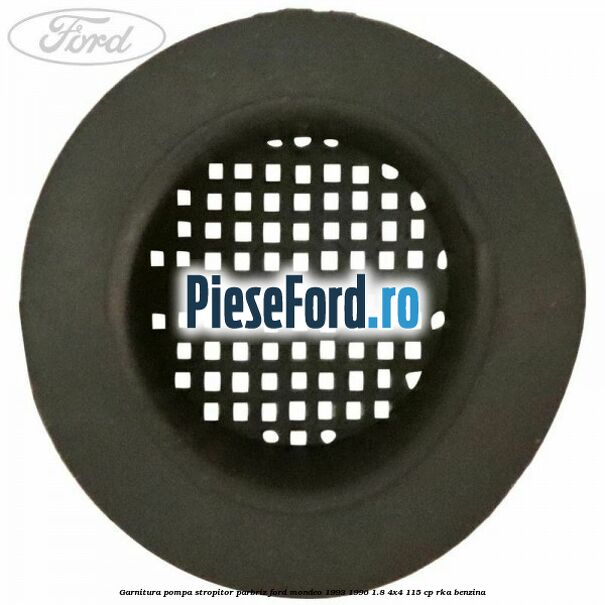 Garnitura pompa stropitor parbriz Ford Mondeo 1993-1996 1.8 4x4 115 cp Garnitura pompa stropitor parbriz Ford Mondeo 1993-1996 1.8 4x4 115 cp RKA benzina