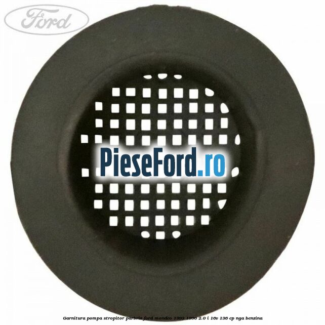 Garnitura pompa stropitor parbriz Ford Mondeo 1993-1996 2.0 i 16V 136 cp NGA benzina