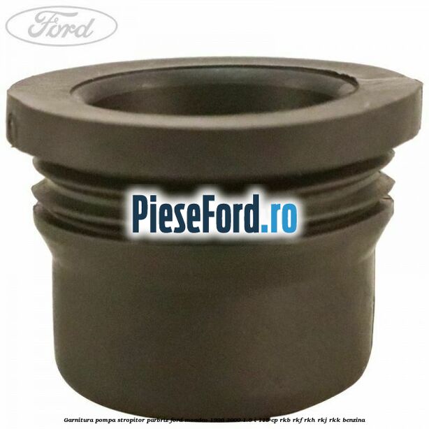 Garnitura pompa stropitor parbriz Ford Mondeo 1996-2000 1.8 i 115 cp Garnitura pompa stropitor parbriz Ford Mondeo 1996-2000 1.8 i 115 cp RKB, RKF, RKH, RKJ, RKK benzina