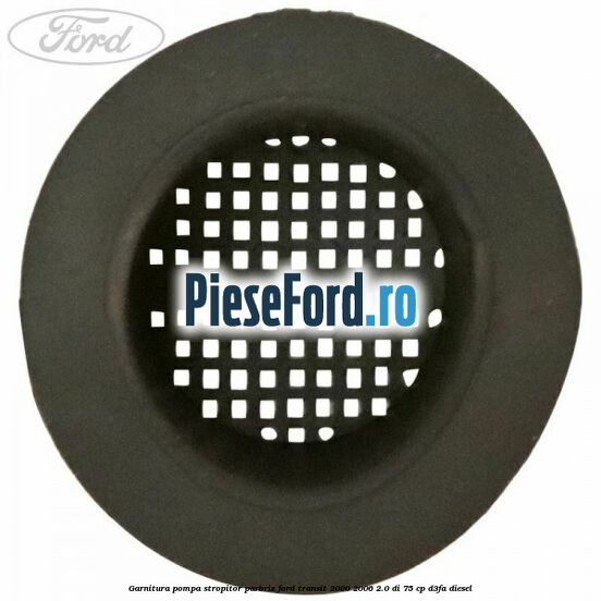 Garnitura pompa stropitor parbriz Ford Transit 2000-2006 2.0 DI 75 cp Garnitura pompa stropitor parbriz Ford Transit 2000-2006 2.0 DI 75 cp D3FA diesel