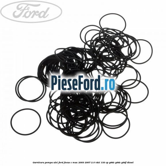 Garnitura pompa ulei Ford Focus C-Max 2003-2007 2.0 TDCi 133 cp Garnitura pompa ulei Ford Focus C-Max 2003-2007 2.0 TDCi 133 cp G6DC, G6DE, G6DF diesel
