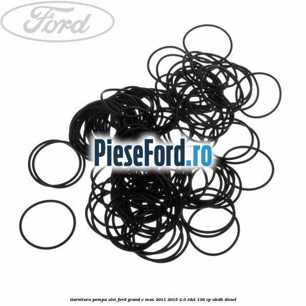 Garnitura pompa ulei Ford Grand C-Max 2011-2015 2.0 TDCi 136 cp Garnitura pompa ulei Ford Grand C-Max 2011-2015 2.0 TDCi 136 cp UKDB diesel